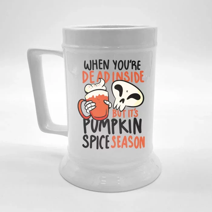 When You're Dead Inside Pumpkin Season Front & Back Beer Stein