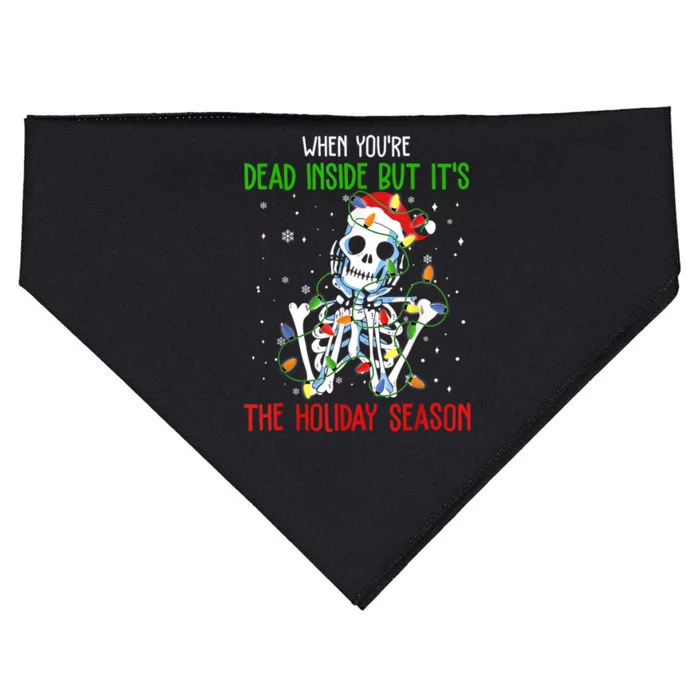 When Youre Dead Inside But Its The Holiday Season USA-Made Doggie Bandana