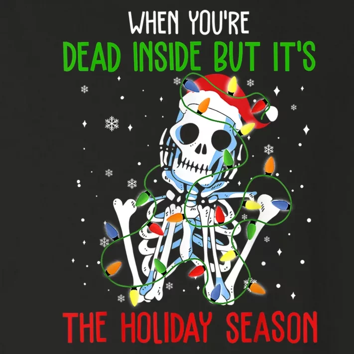 When Youre Dead Inside But Its The Holiday Season Toddler Long Sleeve Shirt