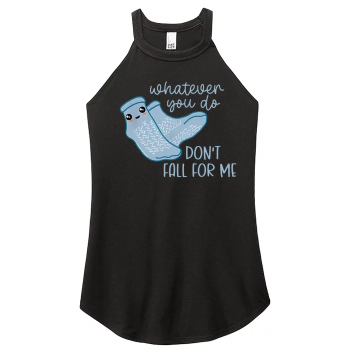 Whatever You Do Dont Fall For Me Funny RN PCT CNA Nurse Women’s Perfect Tri Rocker Tank