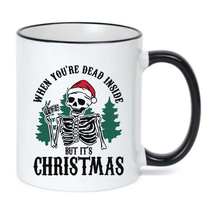 When Youre Dead Inside But Its Christmas Black Color Changing Mug