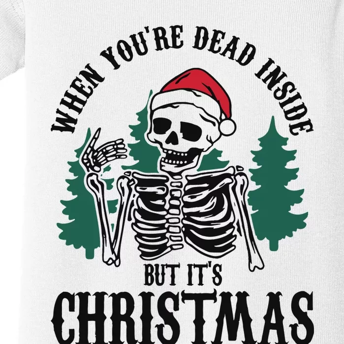 When Youre Dead Inside But Its Christmas Baby Bodysuit