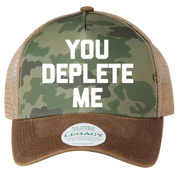 Womens You Deplete Me Funny Saying Sarcastic Novelty Humor Legacy Tie Dye Trucker Hat