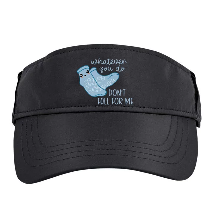 Whatever You Do Dont Fall For Me Funny RN PCT CNA Nurse Adult Drive Performance Visor