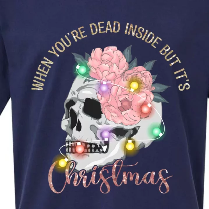 When Your Dead Inside But Its Christmas Funny Skeleton Gift Sueded Cloud Jersey T-Shirt