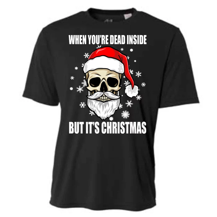 When Youre Dead Inside But Its Christmas Funny Skeleton Cooling Performance Crew T-Shirt