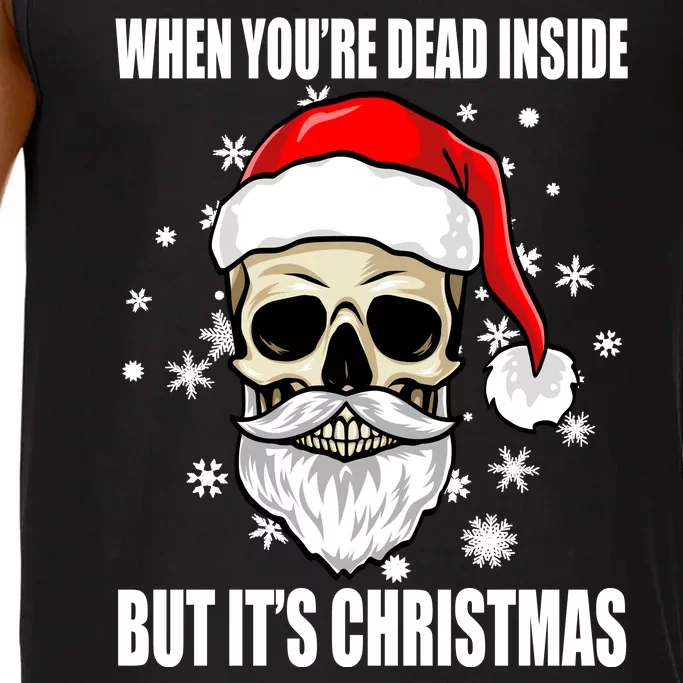 When Youre Dead Inside But Its Christmas Funny Skeleton Comfort Colors® Tank Top