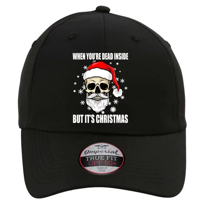 When Youre Dead Inside But Its Christmas Funny Skeleton The Original Performance Cap