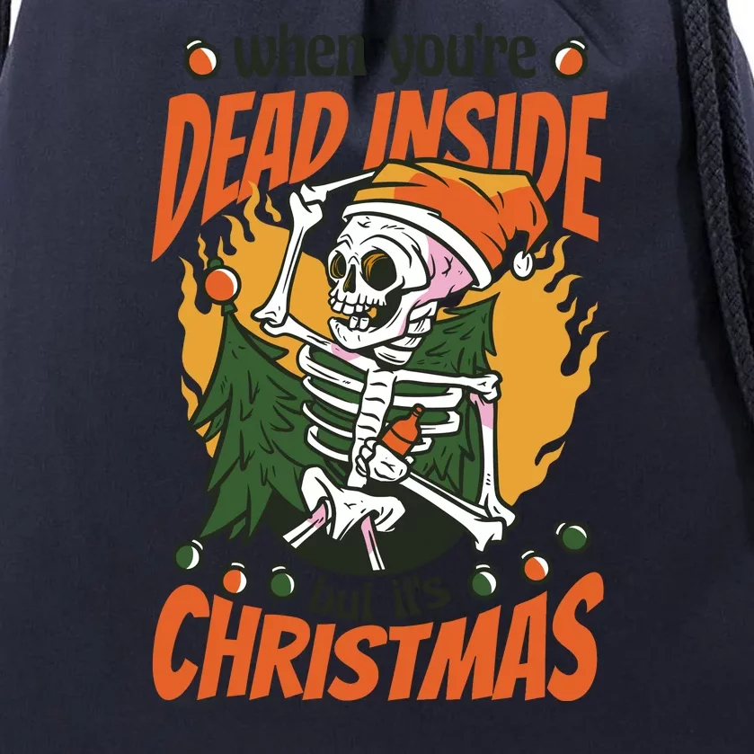 When You're Dead Inside But It's Christmas Drawstring Bag