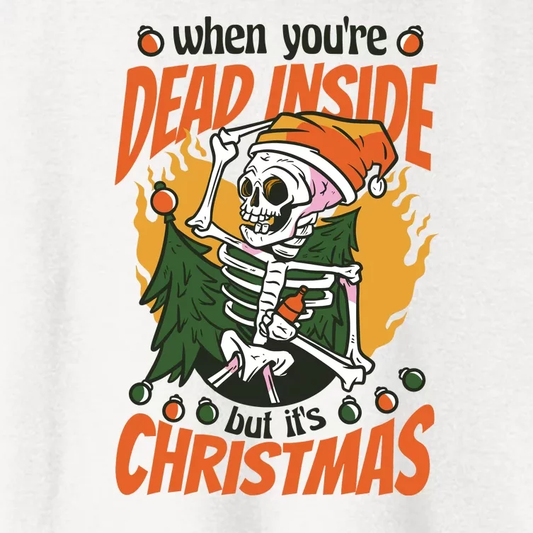 When You're Dead Inside But It's Christmas Women's Crop Top Tee