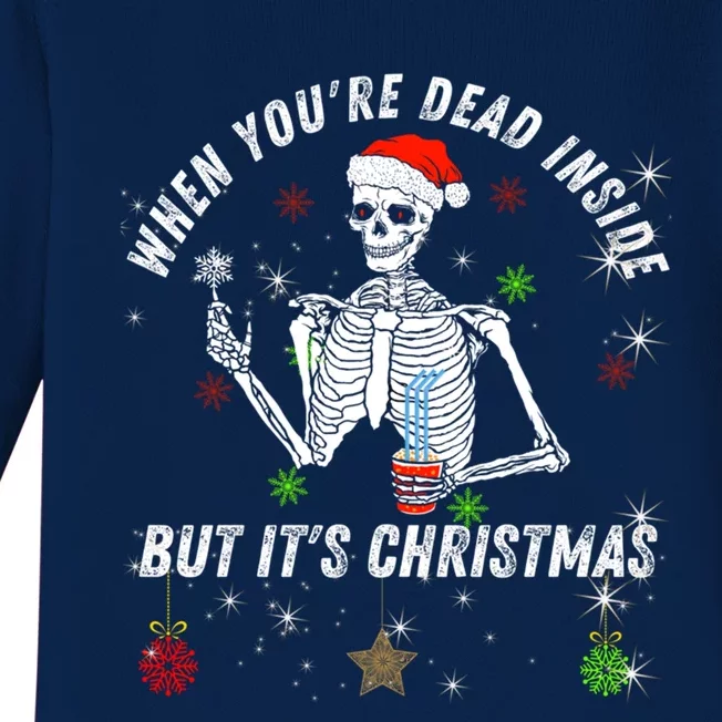 When Your Dead Inside But ItS The Holiday Season Christmas Gift Baby Long Sleeve Bodysuit