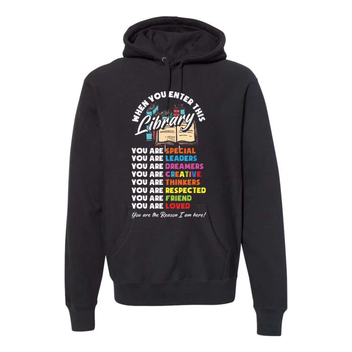 When You Enter This Library Funny Librarian Book Lover Gift Premium Hoodie