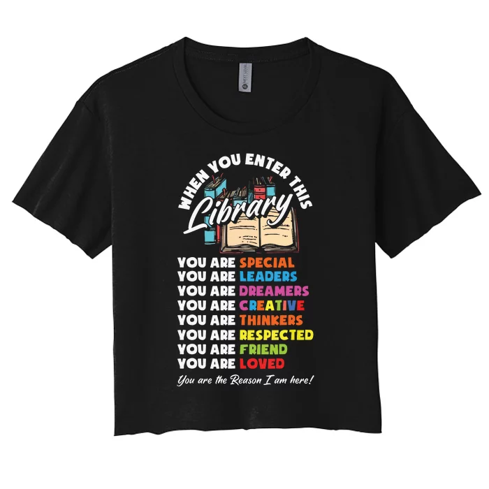 When You Enter This Library Funny Librarian Book Lover Gift Women's Crop Top Tee