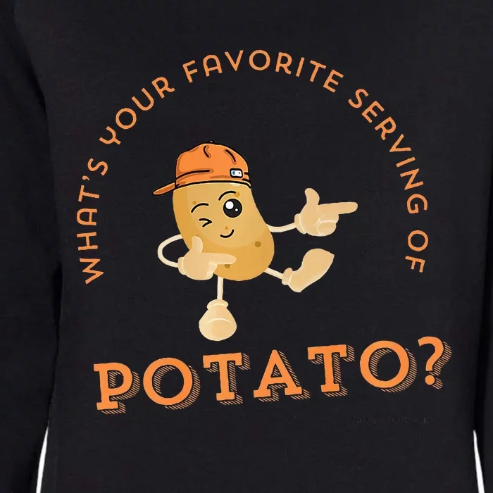 What Your Favorite Serving Of Potato Womens California Wash Sweatshirt