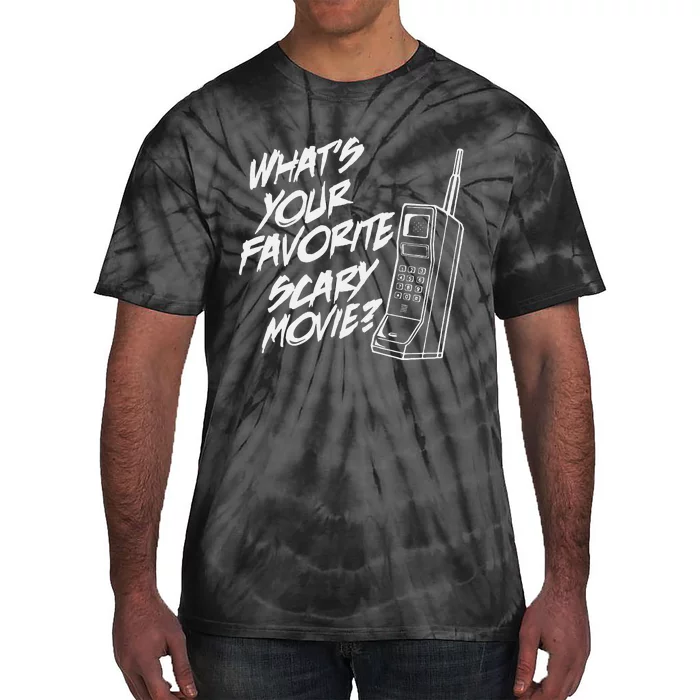 Whats Your Favorite Scary Movie Halloween Horror Movie Tie-Dye T-Shirt