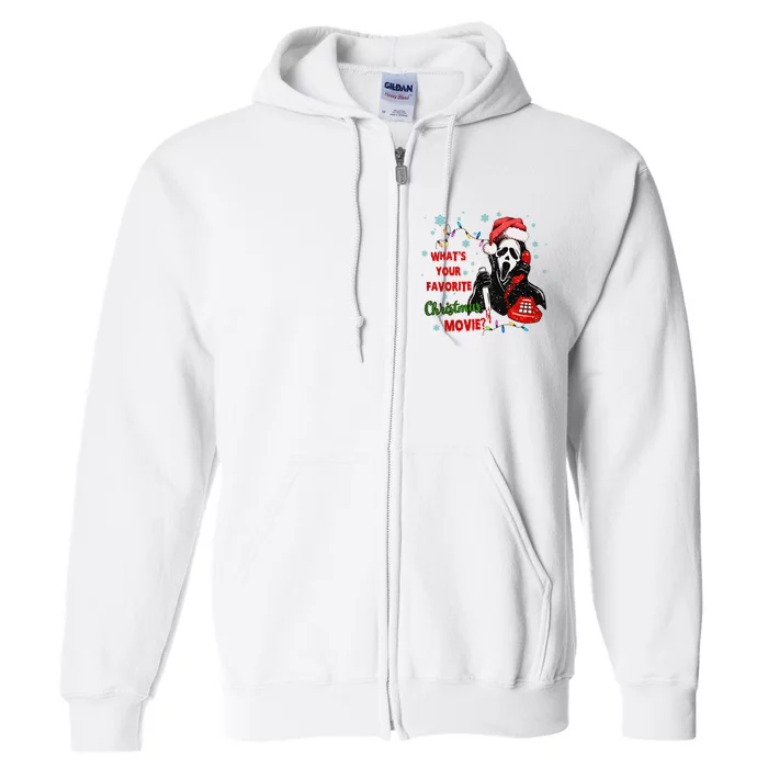 What's Your Favorite Horror Movie Christmas Xmas Holiday Ghostface Full Zip Hoodie