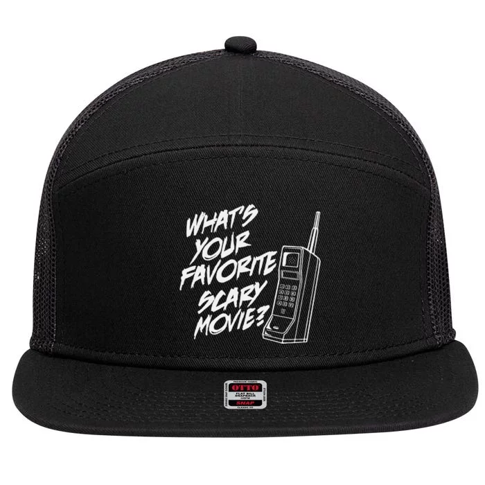 WhatS Your Favorite Scary Movie Halloween Horror Movie 7 Panel Mesh Trucker Snapback Hat