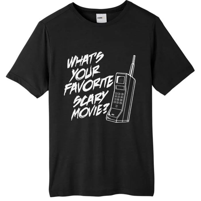 WhatS Your Favorite Scary Movie Halloween Horror Movie ChromaSoft Performance T-Shirt