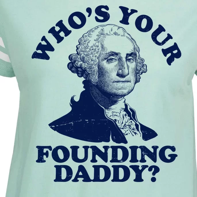 Whos Your Founding Daddy Funny George Washington Enza Ladies Jersey Football T-Shirt