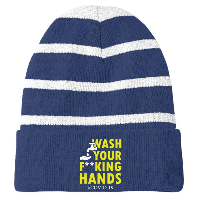 Wash Your F*ing Hands Covid19 Striped Beanie with Solid Band