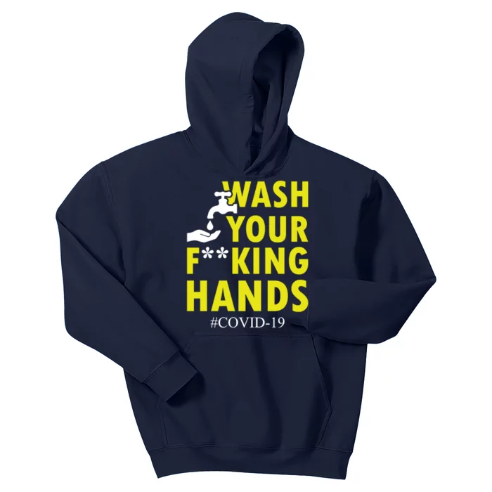 Wash Your F*ing Hands Covid19 Kids Hoodie