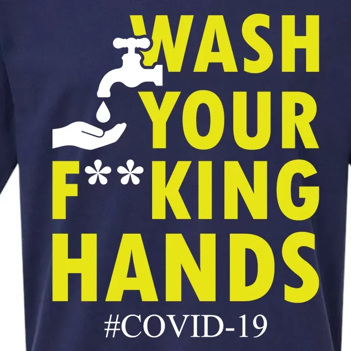 Wash Your F*ing Hands Covid19 Sueded Cloud Jersey T-Shirt