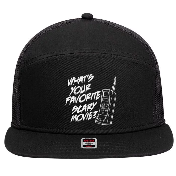 Whats Your Favorite Scary Movie Halloween Horror Movie 7 Panel Mesh Trucker Snapback Hat