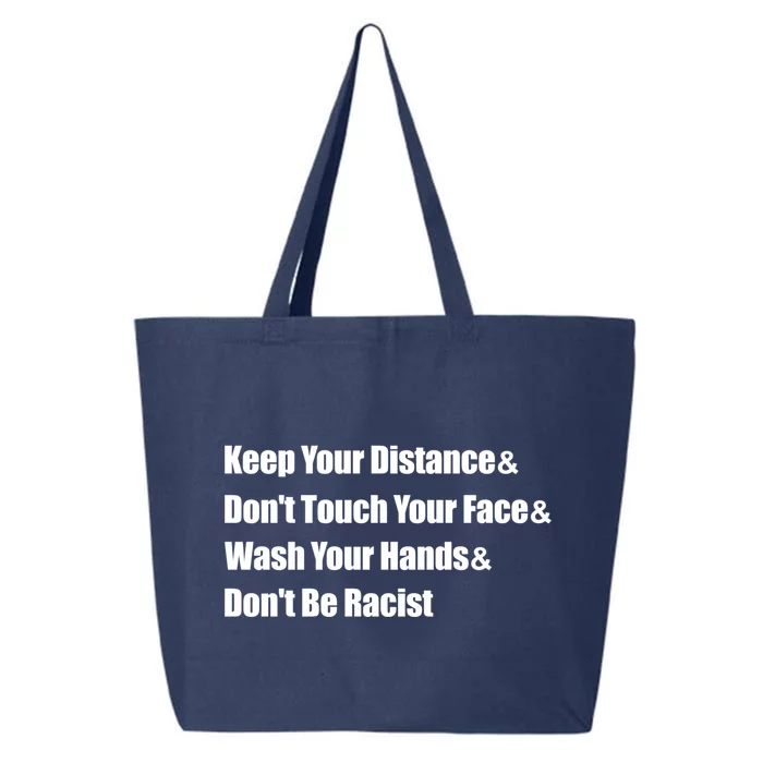 Wash Your Hands And Dont Be Racist Social Distancing Gift 25L Jumbo Tote