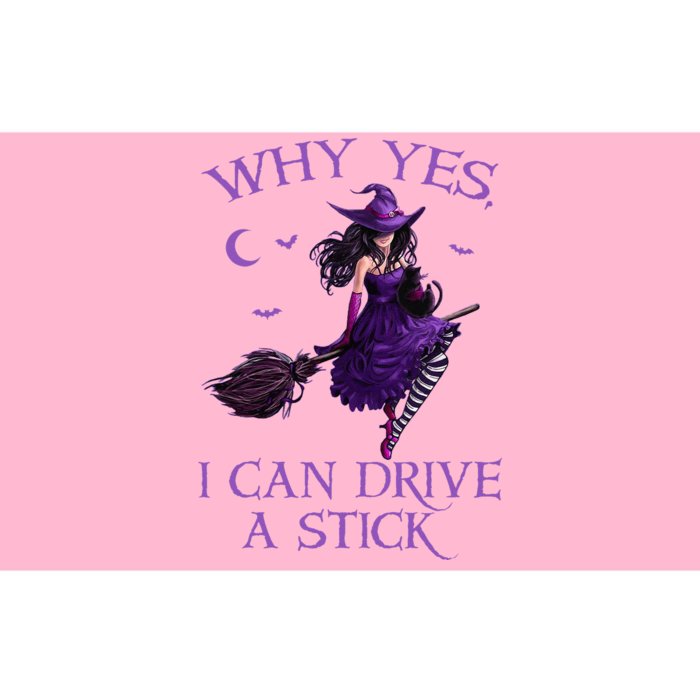 Why Yes I Can Drive A Stick Funny Halloween Witch Bumper Sticker