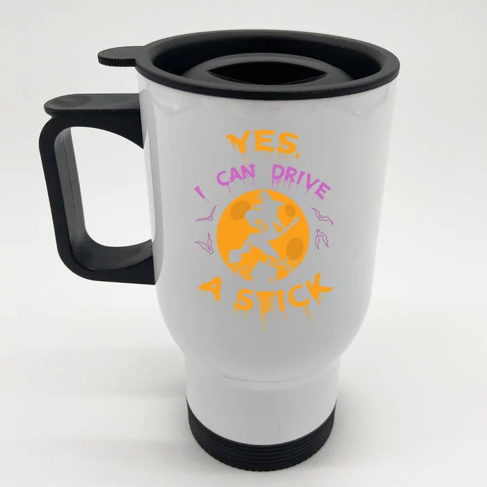 Witch Yes I Can Drive A Stick For Halloween Party Costume Gift Front & Back Stainless Steel Travel Mug