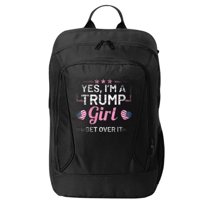 Wos Yes Im A Trump Girl Get Over It Donald Trump City Backpack