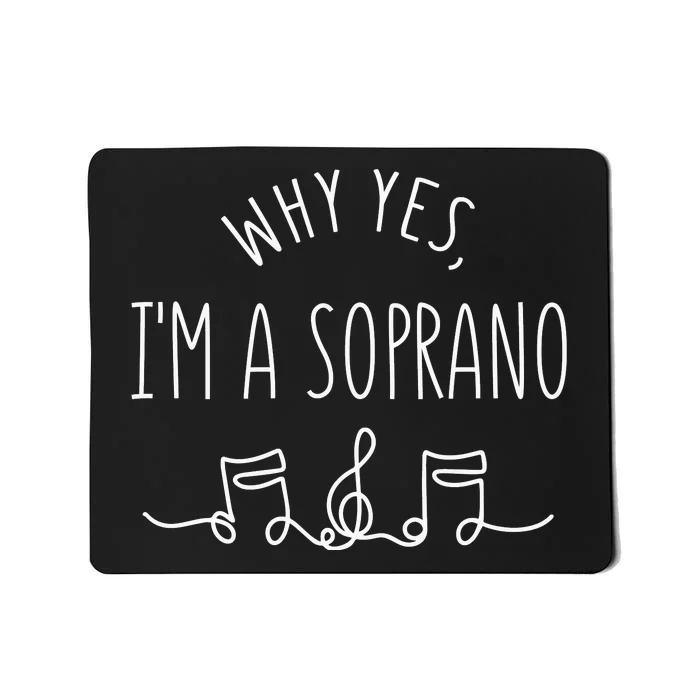 Why Yes I'm A Sopranino Musical Mousepad