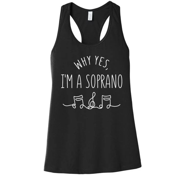 Why Yes I'm A Sopranino Musical Women's Racerback Tank