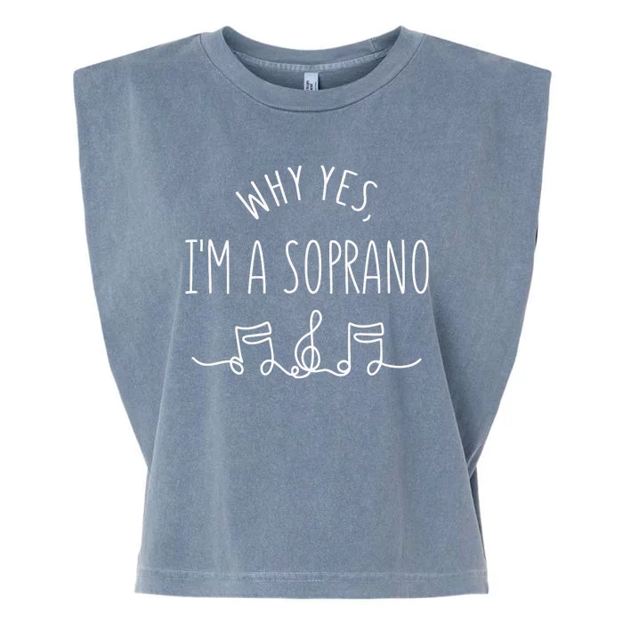 Why Yes I'm A Sopranino Musical Garment-Dyed Women's Muscle Tee