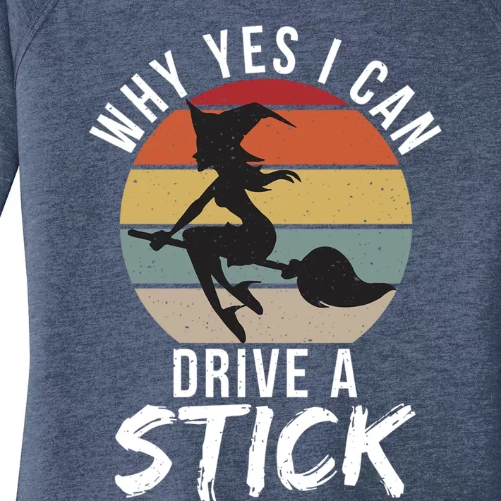 Why Yes I Can Drive A Stick Funny Witch Halloween Saying Gift Women's Perfect Tri Tunic Long Sleeve Shirt