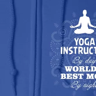 Wos Yoga Instructor And Worlds Best Mom Gift Full Zip Hoodie