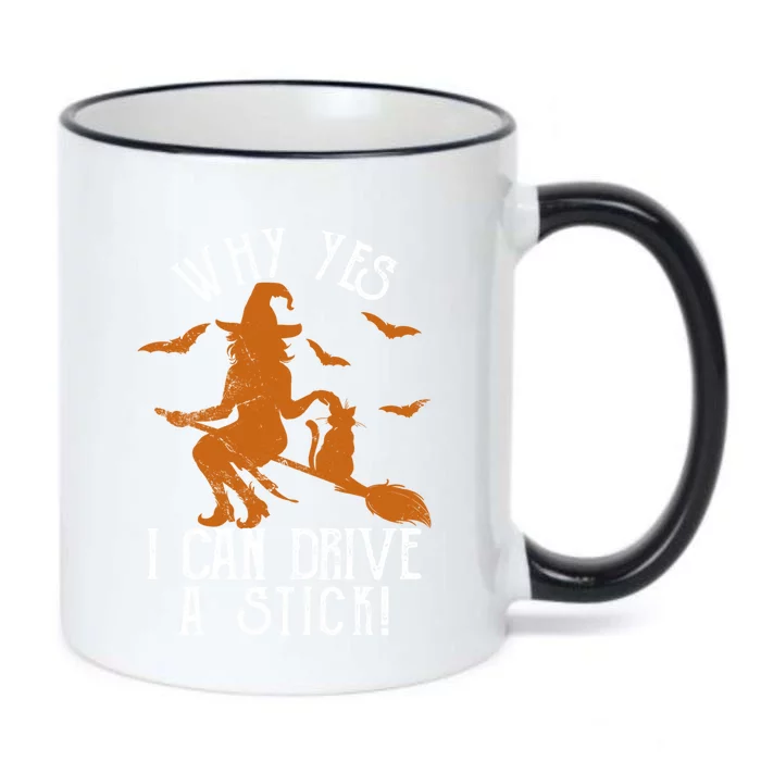 Why Yes I Can Drive A Stick Witch Funny Halloween Witches Cool Gift Black Color Changing Mug