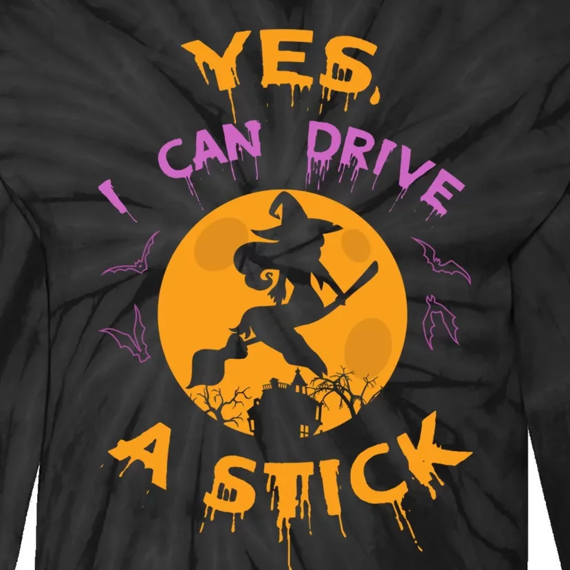 Witch Yes I Can Drive A Stick For Halloween Party Costume Tie-Dye Long Sleeve Shirt