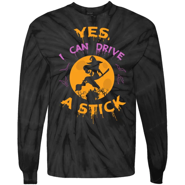 Witch Yes I Can Drive A Stick For Halloween Party Costume Tie-Dye Long Sleeve Shirt