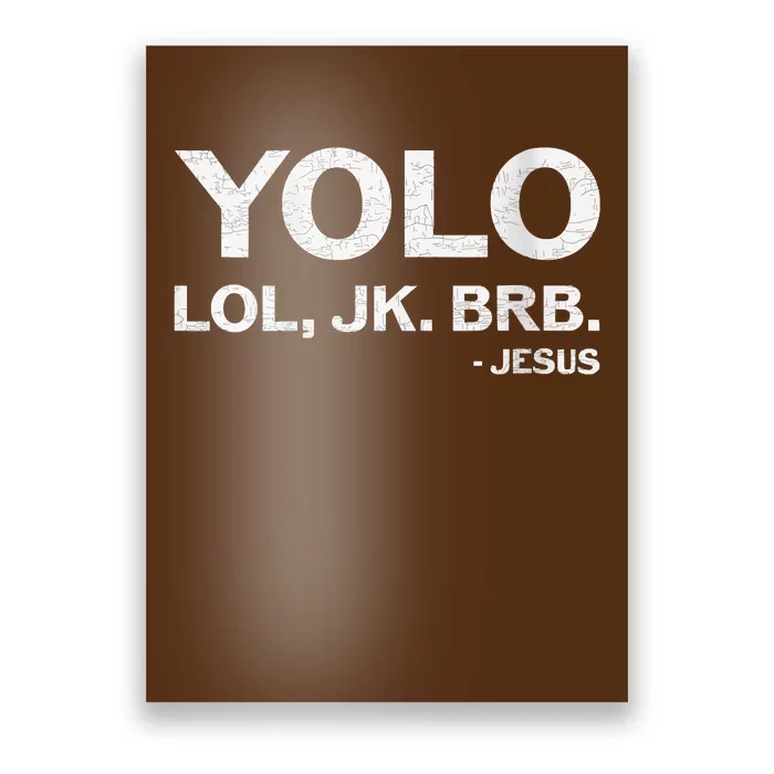 Women Yolo Jk Brb Jesus Funny Easter Day Christians Poster