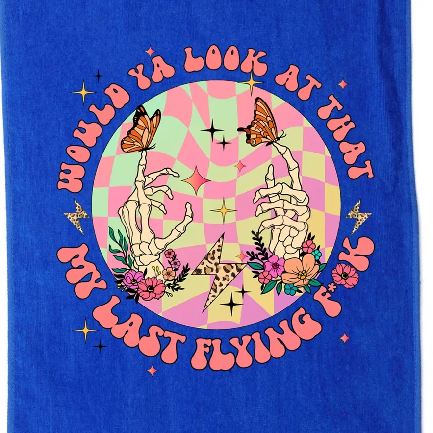 Would Ya Look At That Retro My Last Flying Skeleton Flower Gift Platinum Collection Golf Towel