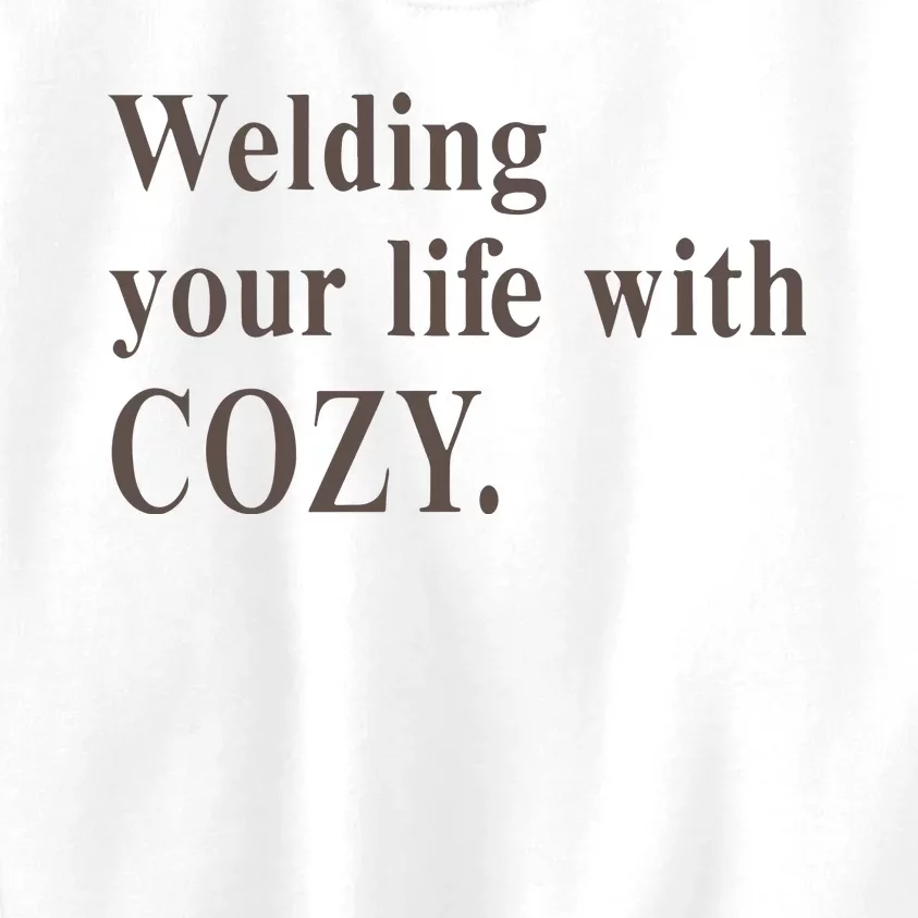 Welding Your Life With Cozy Kids Sweatshirt