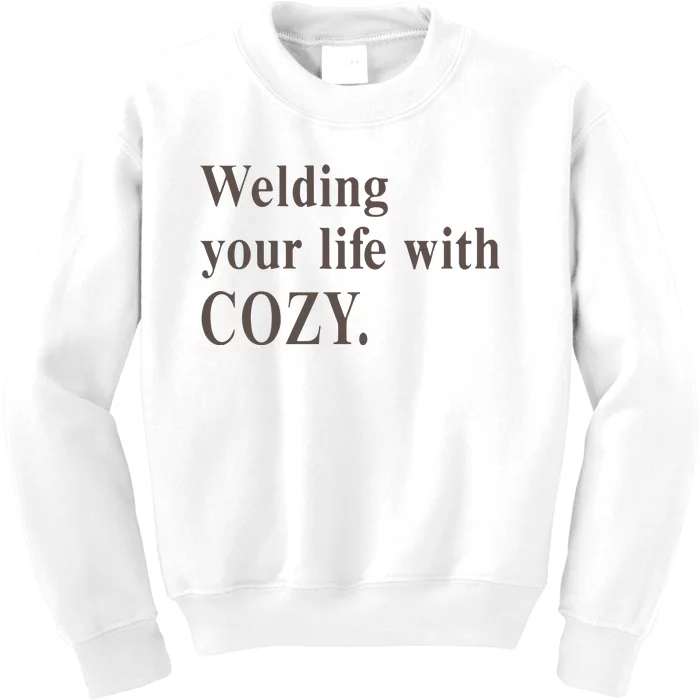 Welding Your Life With Cozy Kids Sweatshirt