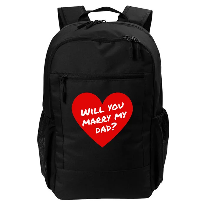 Will You Marry My Dad Marriage Proposal Engagement Daily Commute Backpack