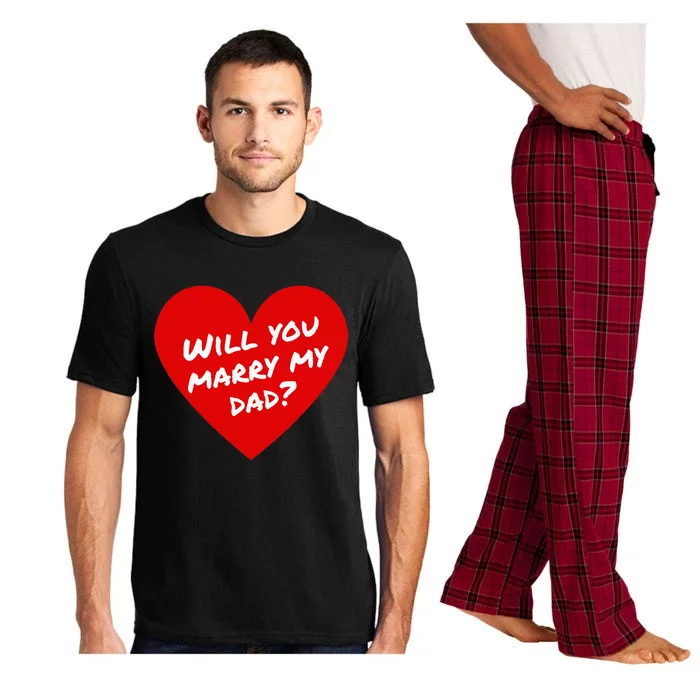 Will You Marry My Dad Marriage Proposal Engagement Pajama Set