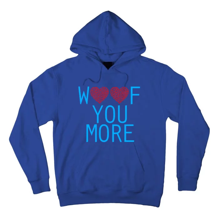 Woof You More Paw Print Hearts Gift Tall Hoodie