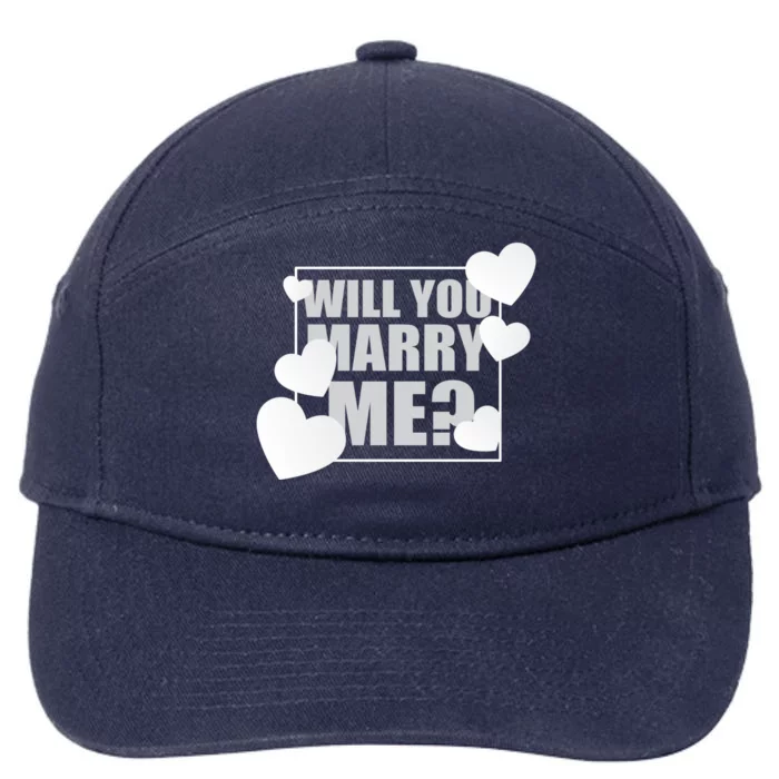 Will You Marry Me Great Gift Cute Wedding Marriage Proposal Great Gift Hearts Gi 7-Panel Snapback Hat