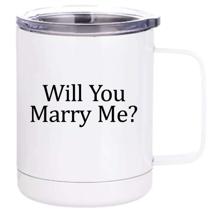 Will You Marry Me? Gift Front & Back 12oz Stainless Steel Tumbler Cup