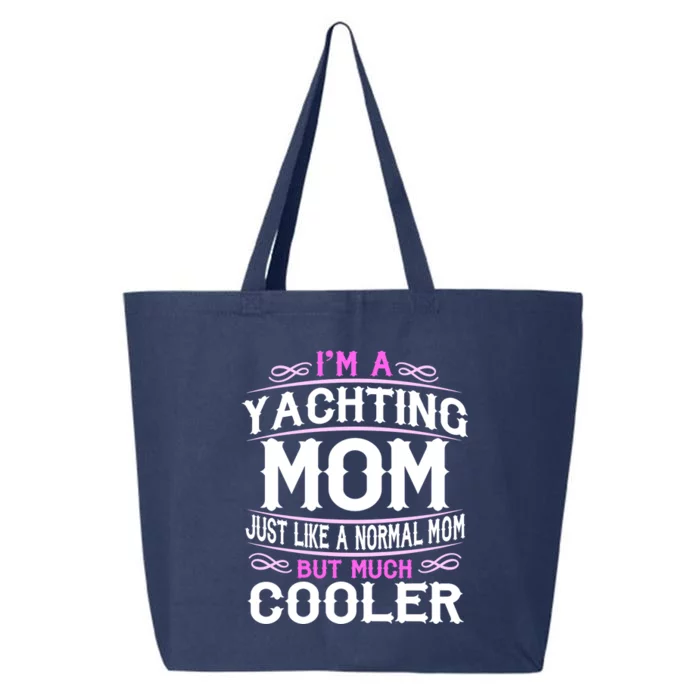 Wo Yachting Mom Cute Sailing Boating Mom Gift 25L Jumbo Tote