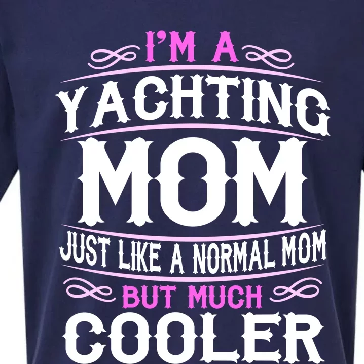 Wo Yachting Mom Cute Sailing Boating Mom Gift Sueded Cloud Jersey T-Shirt